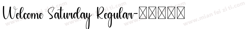 Welcome Saturday Regular字体转换